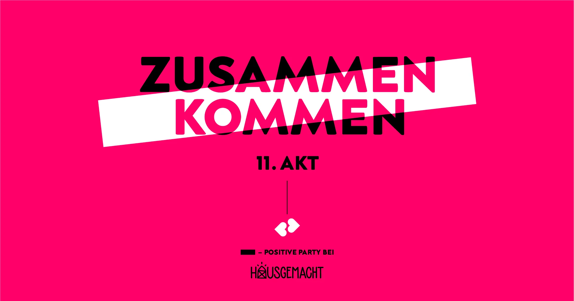 ZusammenKommen 11. Akt