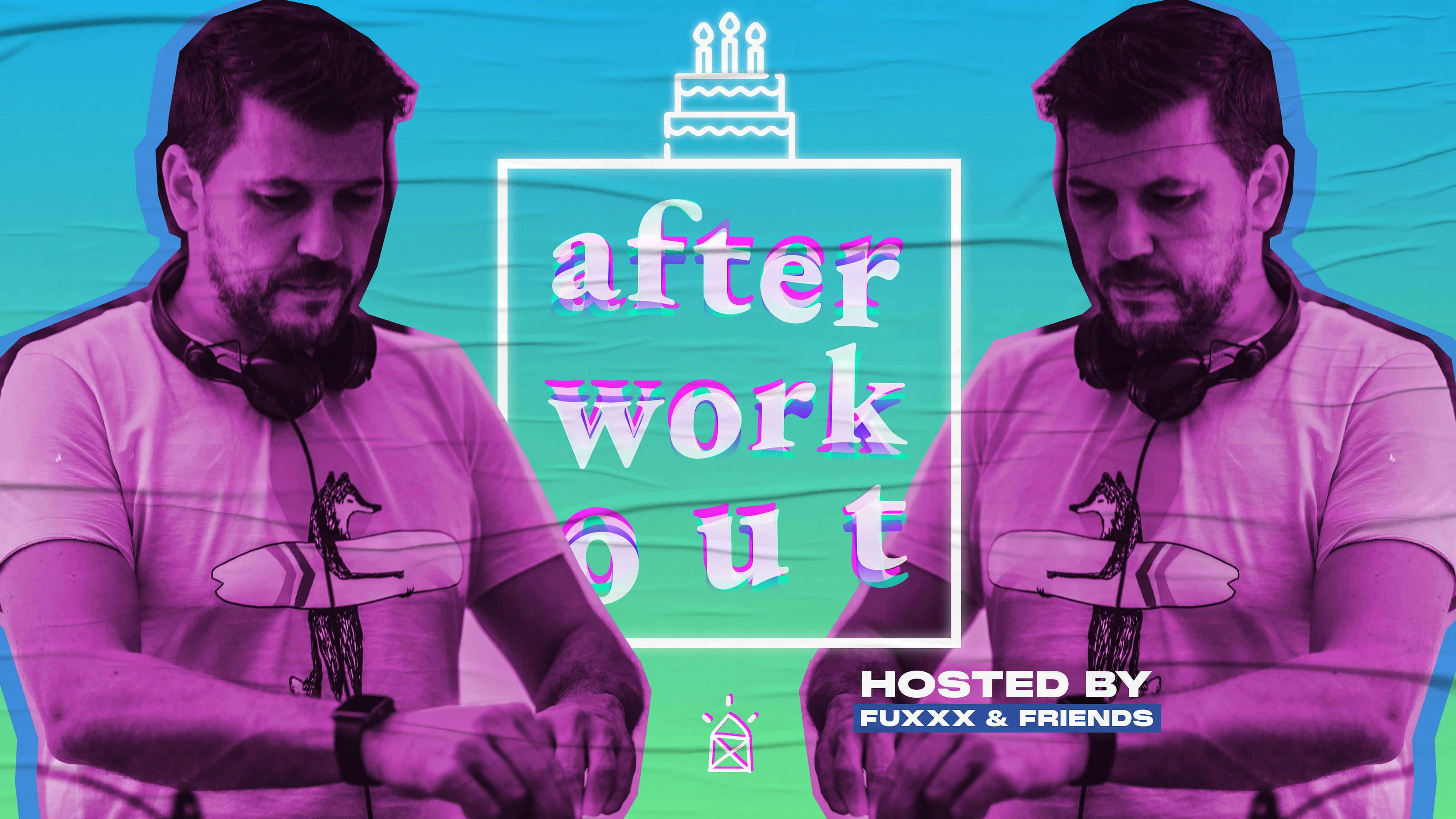 Afterworkout #2 hosted by FUXXX