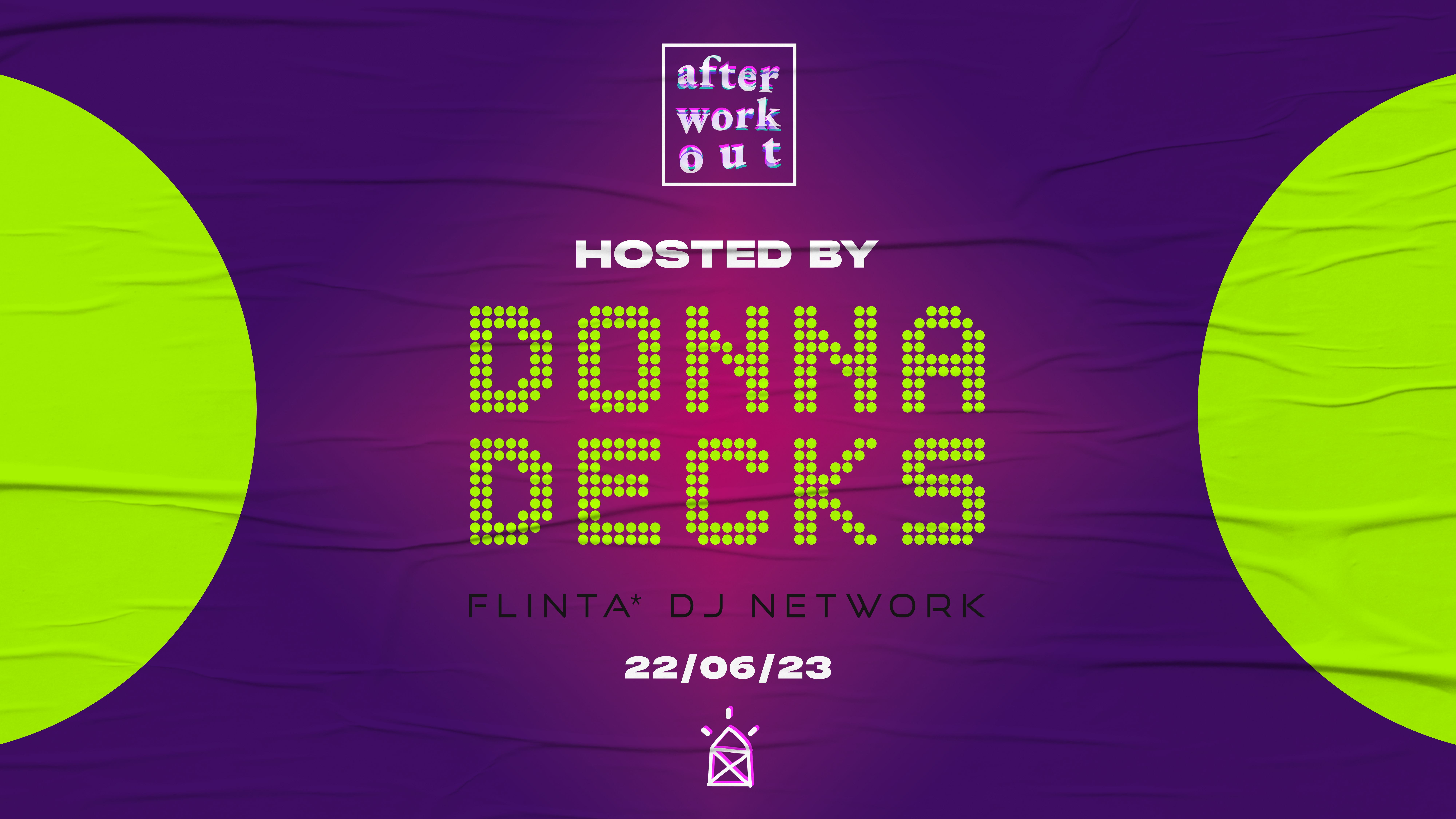 AFTERWORKOUT #5 hosted by DONNA DECKS